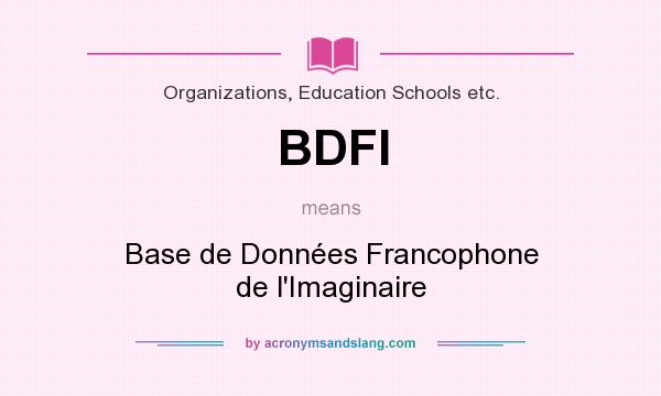 What does BDFI mean? It stands for Base de Données Francophone de l`Imaginaire