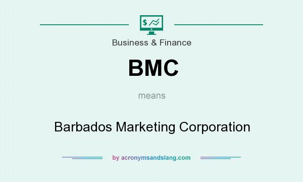 What does BMC mean? It stands for Barbados Marketing Corporation