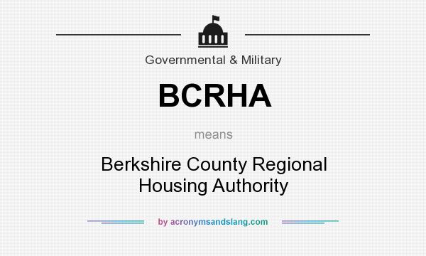 What does BCRHA mean? It stands for Berkshire County Regional Housing Authority
