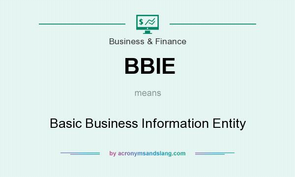What does BBIE mean? It stands for Basic Business Information Entity