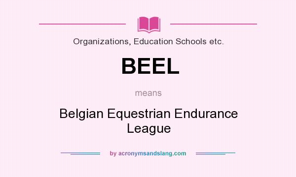 What does BEEL mean? It stands for Belgian Equestrian Endurance League
