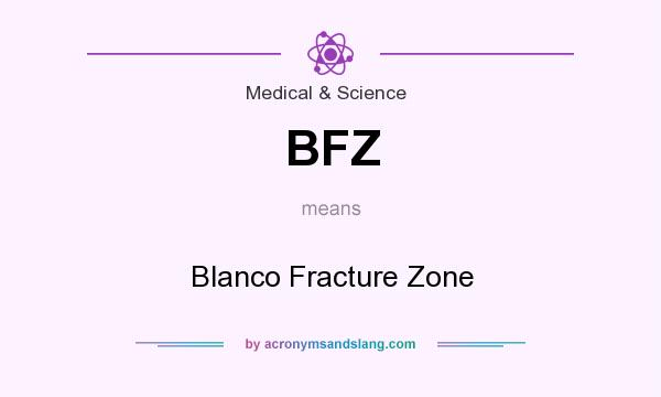 What does BFZ mean? It stands for Blanco Fracture Zone