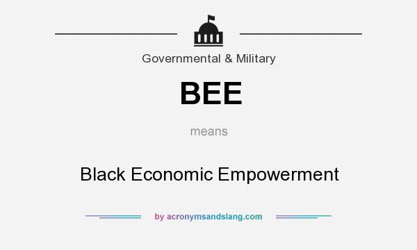 What does BEE mean? It stands for Black Economic Empowerment