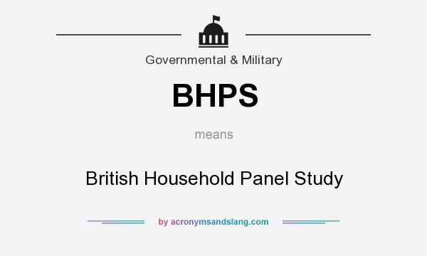 What does BHPS mean? It stands for British Household Panel Study