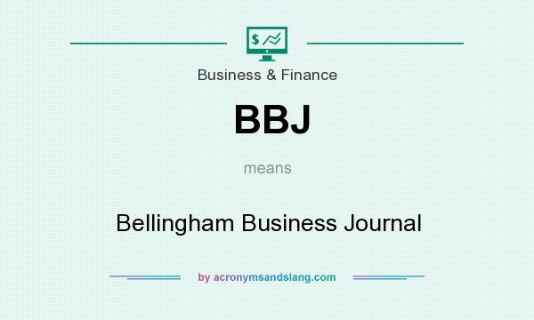 What does BBJ mean? It stands for Bellingham Business Journal