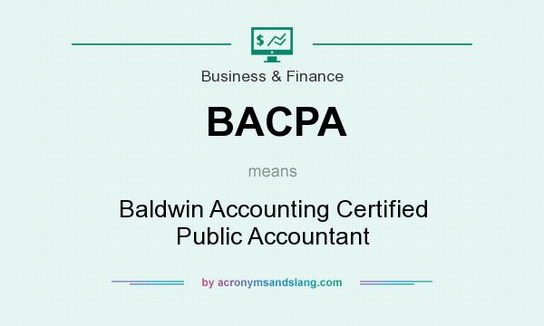 What does BACPA mean? It stands for Baldwin Accounting Certified Public Accountant