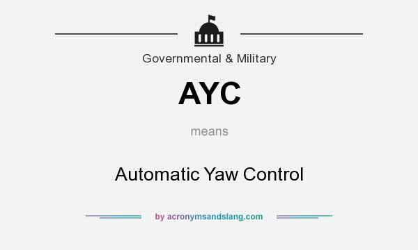 What does AYC mean? It stands for Automatic Yaw Control