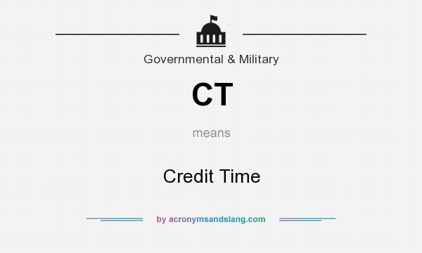 What does CT mean? It stands for Credit Time