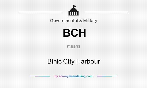 What does BCH mean? It stands for Binic City Harbour