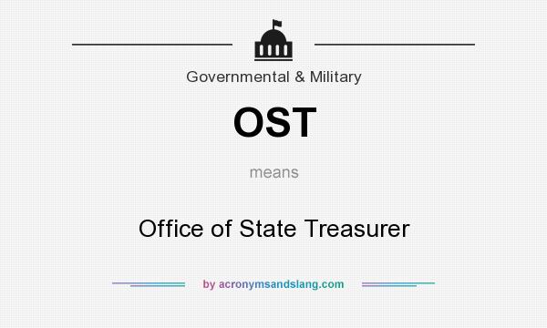 What does OST mean? It stands for Office of State Treasurer