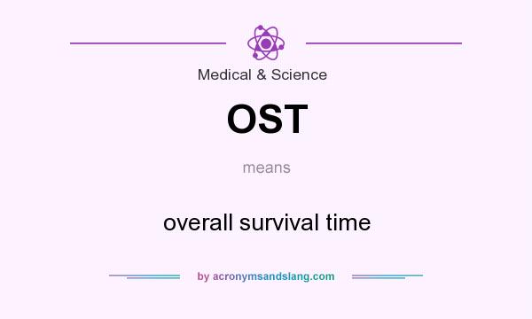 What does OST mean? It stands for overall survival time