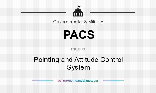 What does PACS mean? It stands for Pointing and Attitude Control System