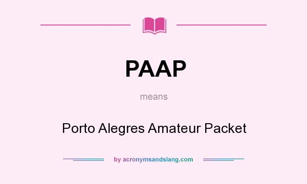 What does PAAP mean? It stands for Porto Alegres Amateur Packet
