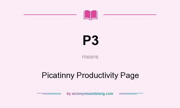 What does P3 mean? It stands for Picatinny Productivity Page