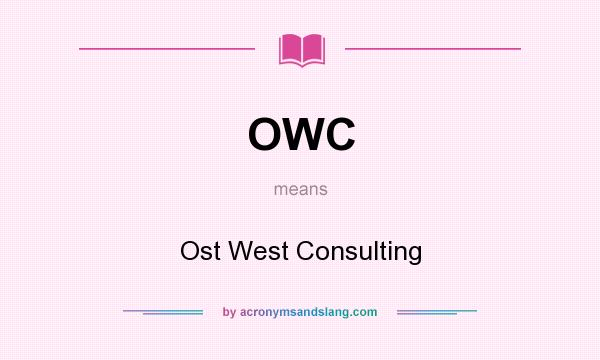 What does OWC mean? It stands for Ost West Consulting