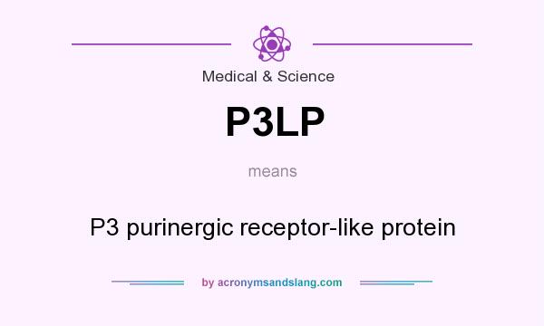 What does P3LP mean? It stands for P3 purinergic receptor-like protein