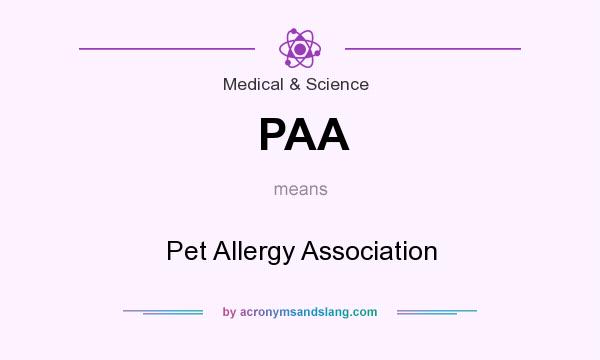 What does PAA mean? It stands for Pet Allergy Association