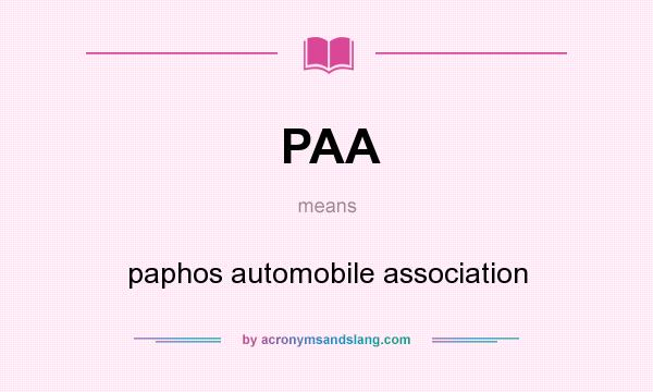 What does PAA mean? It stands for paphos automobile association