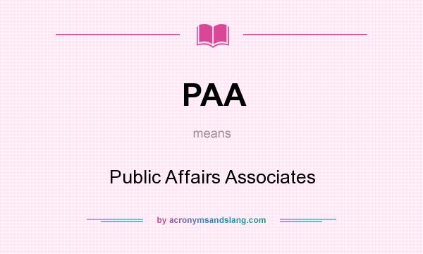What does PAA mean? It stands for Public Affairs Associates