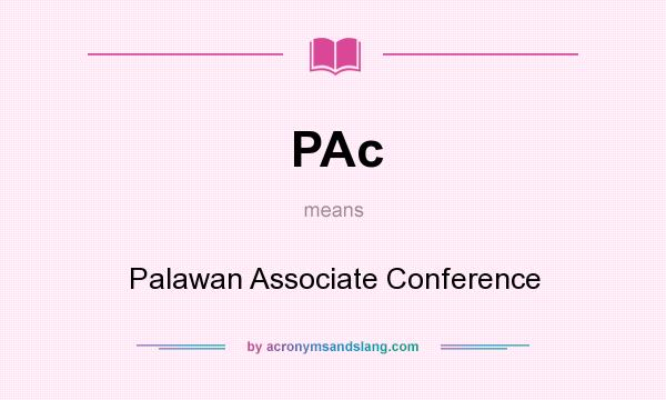 What does PAc mean? It stands for Palawan Associate Conference