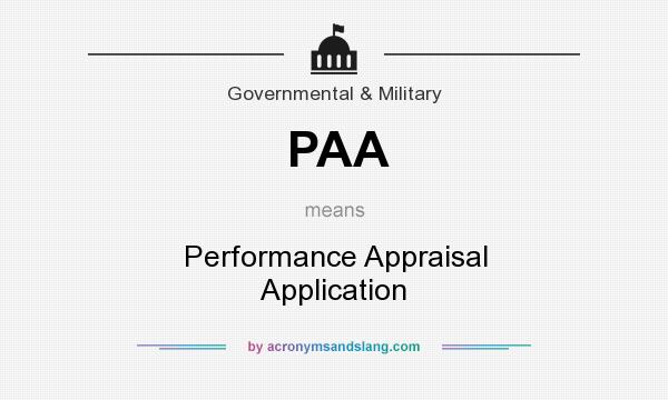 What does PAA mean? It stands for Performance Appraisal Application