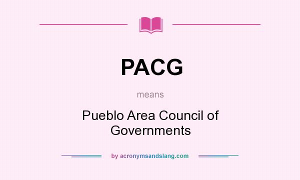 What does PACG mean? It stands for Pueblo Area Council of Governments