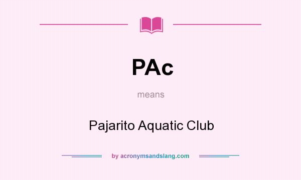What does PAc mean? It stands for Pajarito Aquatic Club