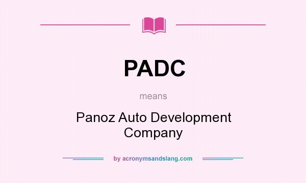 What does PADC mean? It stands for Panoz Auto Development Company