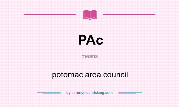 What does PAc mean? It stands for potomac area council