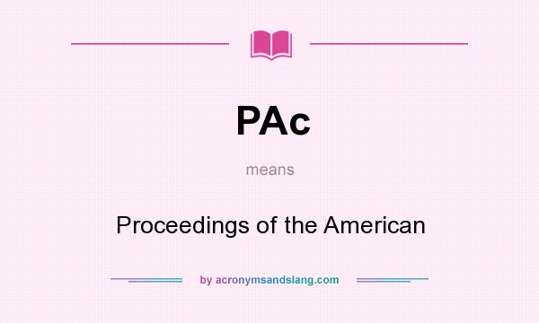 What does PAc mean? It stands for Proceedings of the American