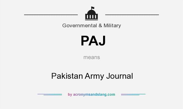 What does PAJ mean? It stands for Pakistan Army Journal