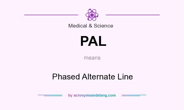 What does PAL mean? It stands for Phased Alternate Line