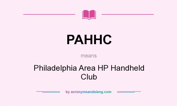 What does PAHHC mean? It stands for Philadelphia Area HP Handheld Club