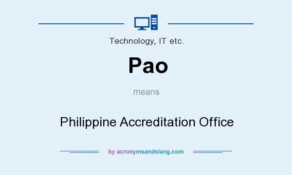 What does Pao mean? It stands for Philippine Accreditation Office