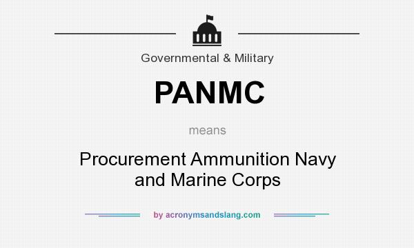 What does PANMC mean? It stands for Procurement Ammunition Navy and Marine Corps