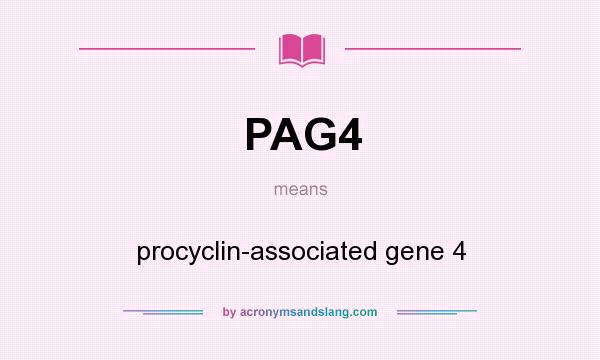 What does PAG4 mean? It stands for procyclin-associated gene 4