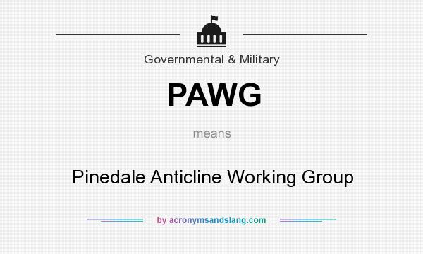 What does PAWG mean? It stands for Pinedale Anticline Working Group