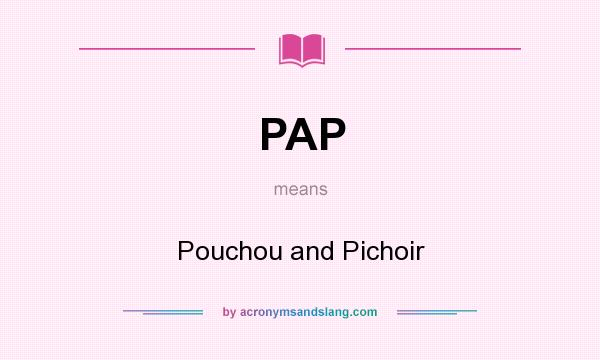 What does PAP mean? It stands for Pouchou and Pichoir