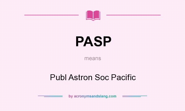 What does PASP mean? It stands for Publ Astron Soc Pacific