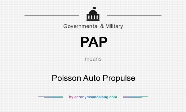 What does PAP mean? It stands for Poisson Auto Propulse