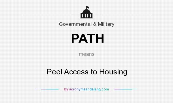 What does PATH mean? It stands for Peel Access to Housing