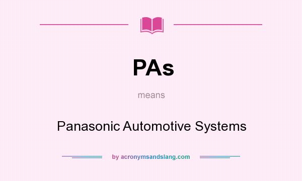 What does PAs mean? It stands for Panasonic Automotive Systems