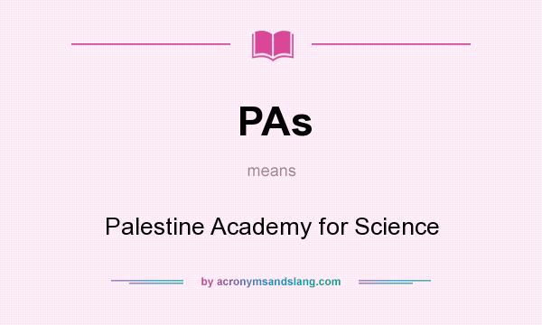 What does PAs mean? It stands for Palestine Academy for Science
