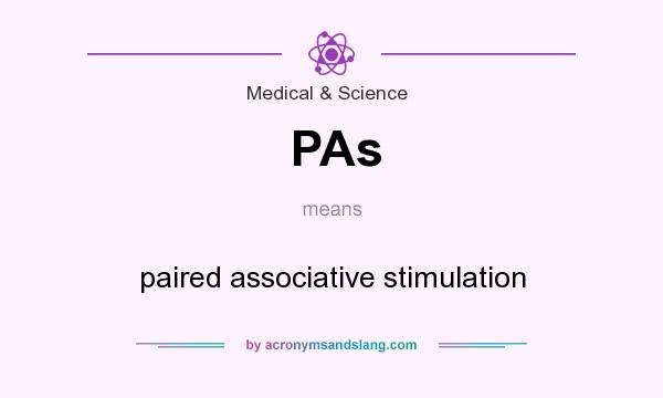 What does PAs mean? It stands for paired associative stimulation