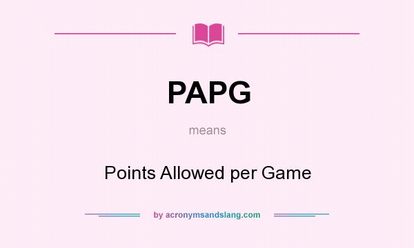 What does PAPG mean? It stands for Points Allowed per Game