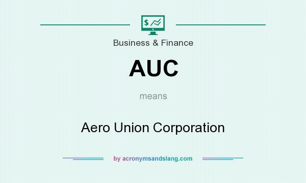 What does AUC mean? It stands for Aero Union Corporation