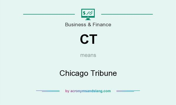 What does CT mean? It stands for Chicago Tribune