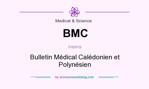 What does BMC mean? It stands for Bulletin Médical Calédonien et Polynésien
