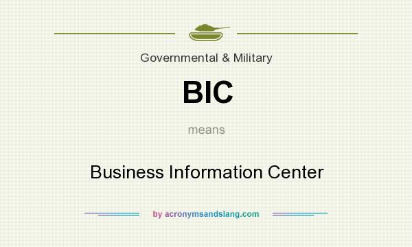 What does BIC mean? It stands for Business Information Center