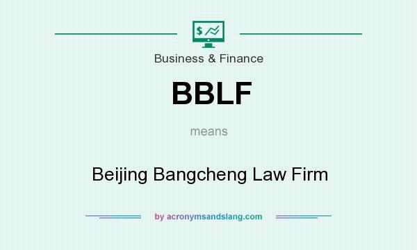 What does BBLF mean? It stands for Beijing Bangcheng Law Firm
